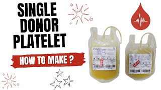 Single Donor Platelet II SDP Collection II Plateletpheresis I Apheresis Machine I How to make SDP [upl. by Evod]