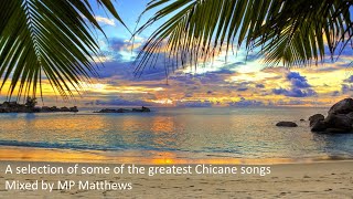 Chicane Mix Vol 1  Mixed by MP Matthews [upl. by Faline]