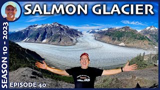 Hyder A Unique Town in Alaska Salmon Glacier and the Journey South  Season 10 2023 Episode 40 [upl. by Adriano]