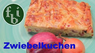 Zwiebelkuchen ohne aufwendigen Boden schnell und einfach Zubereitet [upl. by Zaragoza]