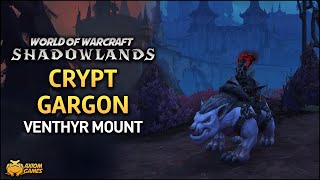 WoW Shadowlands  Crypt Gargon Mount [upl. by Pollack999]