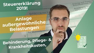 Steuererklärung 2019  Anlage außergewöhnliche Belastungen ausfüllen [upl. by Ahsiral]