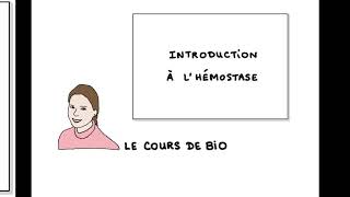 Introduction à l’hémostase [upl. by Baggott]