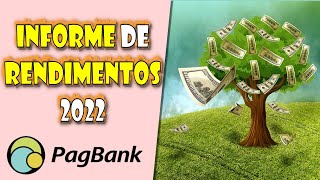 Como Obter o INFORME de RENDIMENTOS 2022 no PagBankPagSeguro para Declarar Imposto de Renda [upl. by Llertnod458]