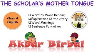 The Scholars Mother Tongue Reading ExplanationWord Meanings Sentence Formation Class 4 English [upl. by Luhe]