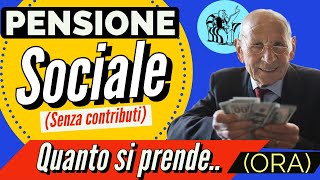 PENSIONE SENZA CONTRIBUTI 👉 Ecco quanto SI PERCEPISCE OGGI SENZA AVER LAVORATO❗️IMPORTI AGGIORNATI ✅ [upl. by Anwaf]