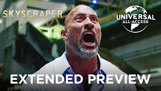 Skyscraper Dwayne Johnson  A 65 Billion Chimney  Extended Preview [upl. by Ummersen]