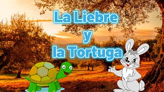 La Liebre y la Tortuga 🐇🐰🐢 fábula corta [upl. by Sky]