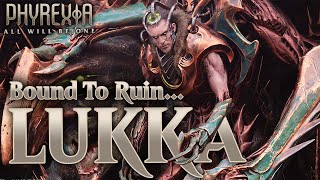 How Was Lukka COMPLEATED Lukka Bound To Ruin  Phyrexia All Will Be One Lore [upl. by Cameron]