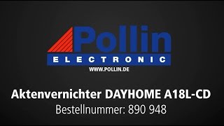 Produktvorstellung Aktenvernichter DAYHOME A18LCD Pollin Artnr 890948 [upl. by Anniken]