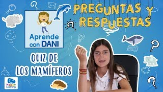 ¿Cuánto sabes de los mamíferos QUIZ PREGUNTAS Y RESPUESTAS  Aprende con Dani [upl. by Valerian]