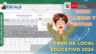 COMO LLENAR CENSO ESCOLAR 2024  DESCARGA LLENADO Y ENVÍO DE CENSO DE LOCAL  CEDULA 11 DEL ESCALE [upl. by Aissatsan]