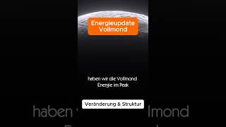 Energieupdate Vollmond Veränderung amp Struktur channeling channelmedium spiritualität [upl. by Waverley]