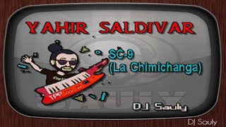 Yahir Saldivar  SC 9 La Chimichanga Karaoke [upl. by Currey753]