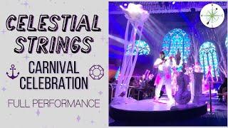 🎻 Celestial Strings ✨ Carnival Celebration 🛳️ [upl. by Erastus]