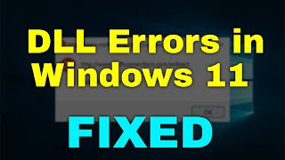 How to Fix DLL Errors in Windows 11 [upl. by Nesrac]