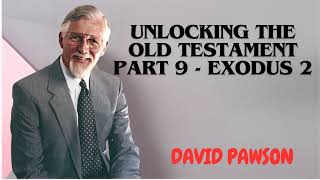 David Pawsons Sermon  Unlocking the Old Testament Part 9  Exodus 2 [upl. by Wachtel]