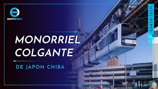 Conoce este increíble Monorriel colgante de Japón Chiba ¡UN FERROCARRIL COLGANTE [upl. by Yettie]