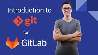 Git for GitLab Beginners FULL COURSE [upl. by Nit]