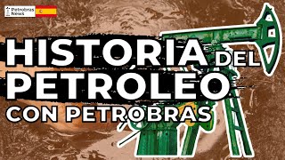 Breve historia del petróleo en once etapas incluida la fundación de Petrobras [upl. by Tobias990]