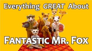 Everything GREAT About Fantastic Mr Fox [upl. by Nilpik]