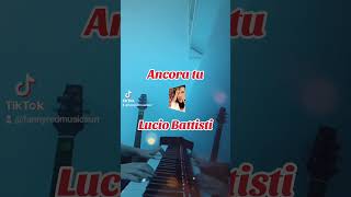 Ancora tu  Lucio Battisti [upl. by Ayifas]