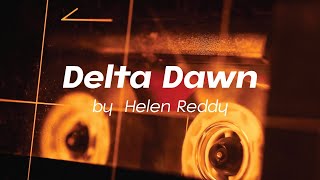 Delta Dawn by Helen Reddy [upl. by Aziza]