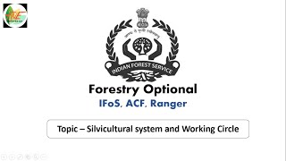 Silvicultural system  UPSC  JPSC  ACF and Forest Ranger  Forestry Optional [upl. by Ianaj725]