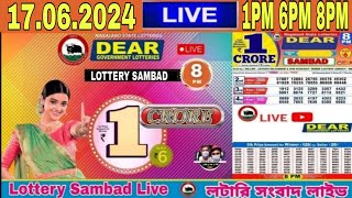 Lottery live dear sambad 1PM 6PM 8PM result today 17062024  Nagaland Lottery Live [upl. by Yrro161]