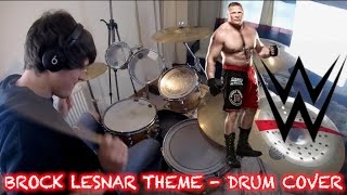 Brock Lesnar WWE Theme HD  Drum Cover by Ciaran Fletcher [upl. by Delanos]