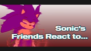 Sonics Friends React to Small Series [upl. by Leander]