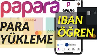 Papara Para Yükleme Papara IBAN Numarası Öğrenme [upl. by Yhpos]