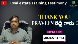 Real Estate Training TestimonyThank you Praveen Reddy garu [upl. by Llered]