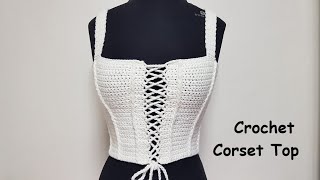 Crochet corset top with a lace front  Tutorial [upl. by Narton]