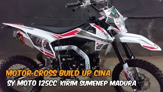 MOTOR CROS BUILD UP CINA KIRIM KE SUMENEP MADURA [upl. by Husain]