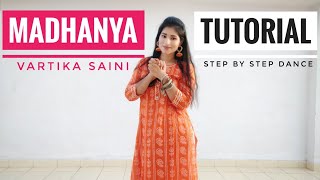 Madhanya Tutorial with Music  Asees Kaur  Wedding Dance for Bride  Rahul  Easy Dance on Madhanya [upl. by Janith581]