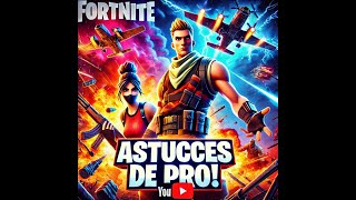 Les Meilleures Astuces Fortnite pour Gagner comme un Pro [upl. by Luce211]