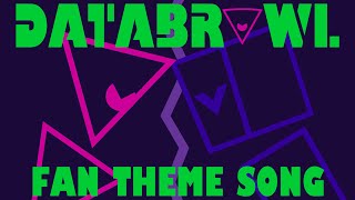 Databrawl Fan Theme Song Animated Lyric Video [upl. by Felton214]