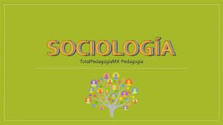 ¿Qué es la Sociología  Pedagogía MX [upl. by Nahtanha693]