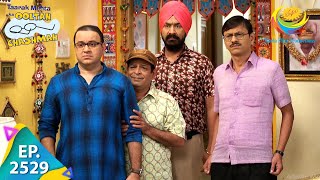 Taarak Mehta Ka Ooltah Chashmah  Episode 2529  Full Episode [upl. by Volin543]