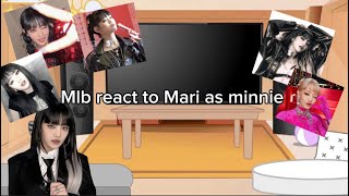 Mlb react to Mari as Minnietysm for all subscribers love you all💕￼ [upl. by Erving]