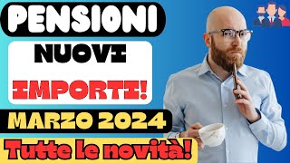 ✅PENSIONI MARZO 👉NUOVI IMPORTI TUTTE LE NOVITà IN ARRIVO [upl. by Oznole]