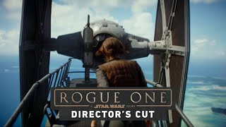 Inside the Rogue One Director’s Cut [upl. by Sheffy]