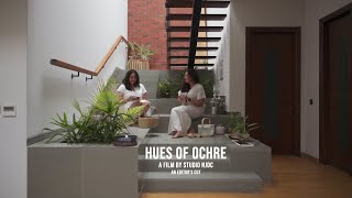 Hues of Ochre  An Architectural Film by Studio NJDC [upl. by Eimarrej]