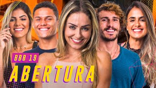 A ABERTURA DO BBB19 PAULA HARIANY CAROL PEIXINHO E MAIS💥  BIG BROTHER BRASIL 19 [upl. by Ayatan]