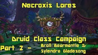 World of Warcraft Legion  Druid Class Campaign pt 2  Broll Bearmantle amp Sylendra Gladesong [upl. by Nappy]