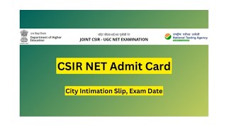 CSIR NET ADMIT CARD 2023 CITY INTIMATION SLIP EXAM DATE [upl. by Eentrok743]