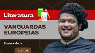 Vanguardas europeias  Literatura  Ensino Médio [upl. by Nahshun]