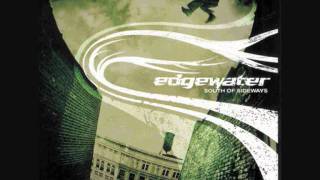 Edgewater  One Perfect Something [upl. by Innoc]