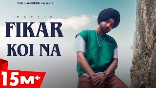 Fikkar Koi Na  Official Video  Davi Singh  The Landers  SYNC  Latest Punjabi Songs 2021 [upl. by Gleda]